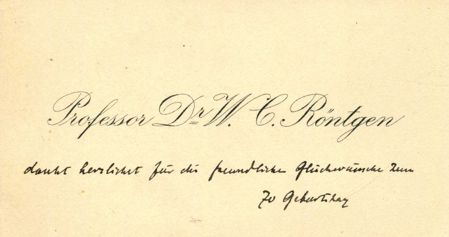 Lot 752 - RONTGEN WILHELM: (1845-1923)